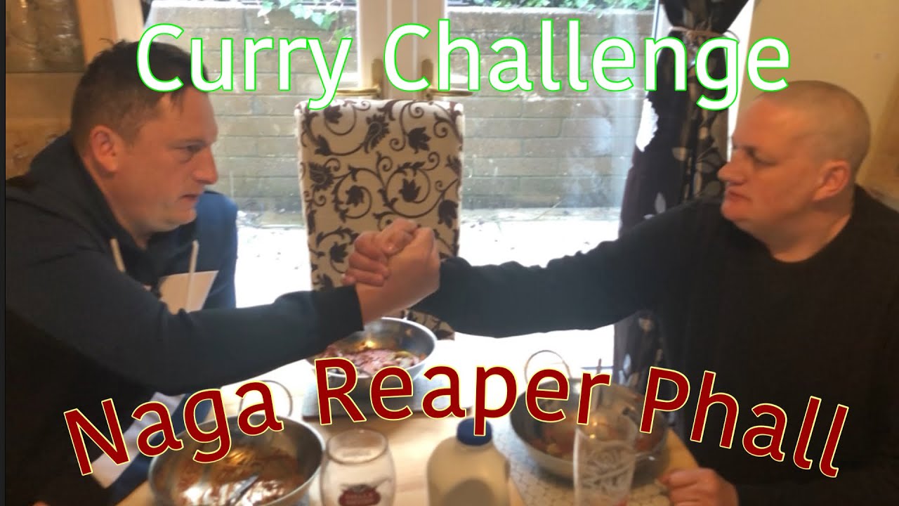Carolina Reaper Mr Naga Scotch Bonnet Hot BiR Phall Curry Challenge