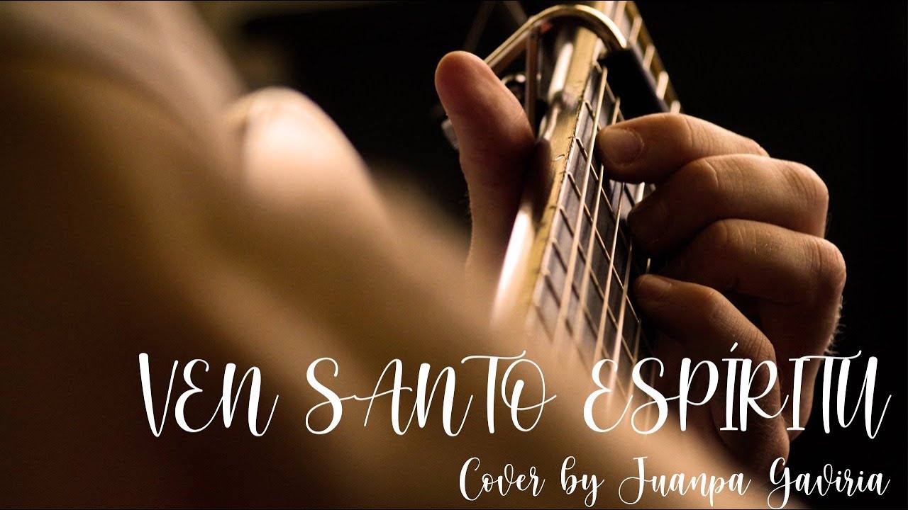 Ven Santo Espíritu - Juan Pa Gaviria - Cover #JesusDavidSernaOrozco