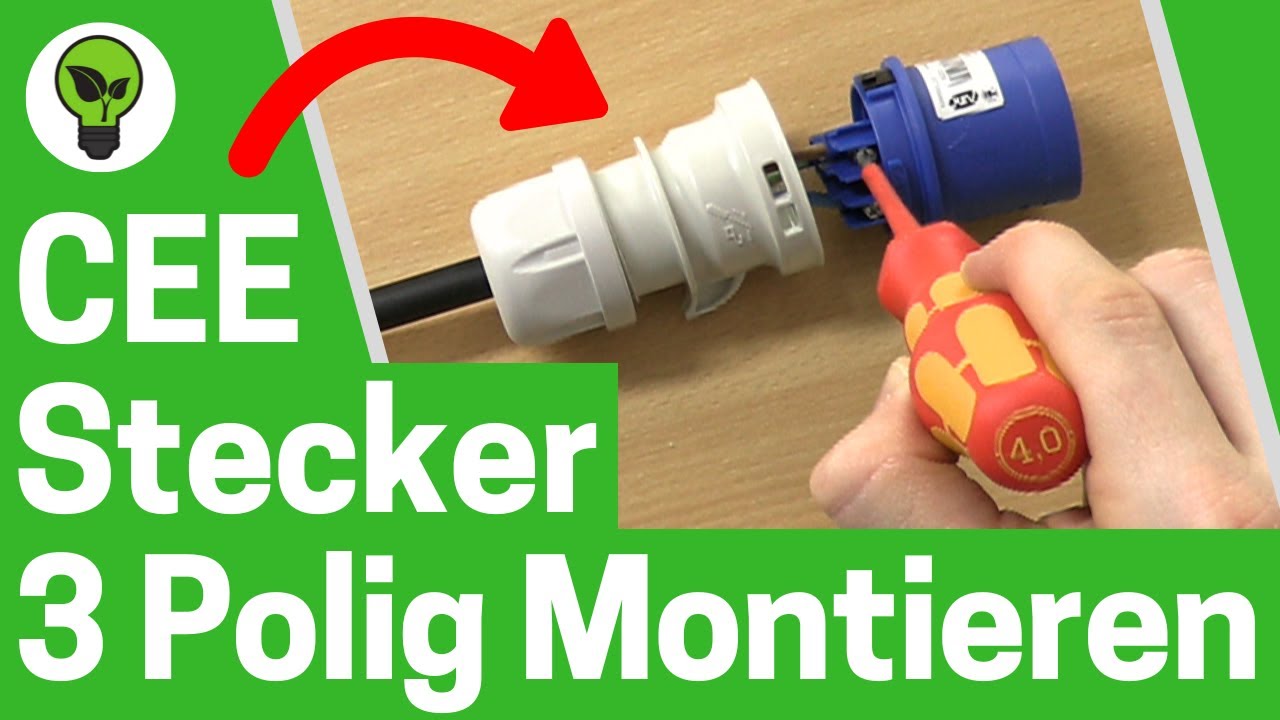 CEE Stecker Anschlie&szlig;en 3 Polig ✅ GENIALE ANLEITUNG: Wie 230V Camping & Wohnmobil Stecker Montieren?