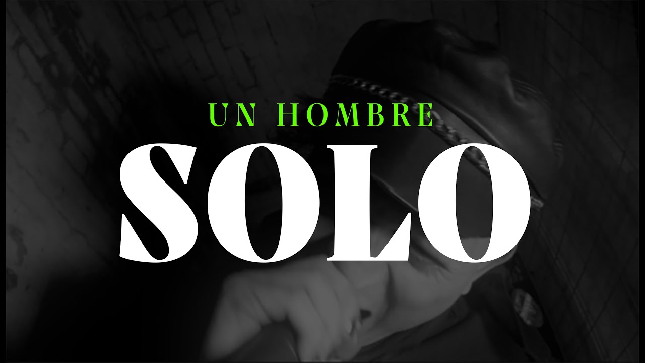 UN HOMBRE SOLO – Oscuro y Podrido