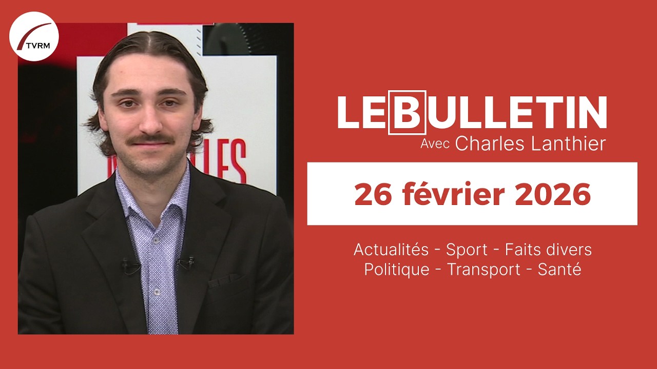 Le BULLETIN | 26 février 2026 | #262