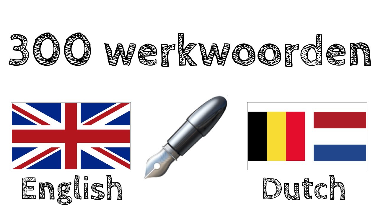 300 werkwoorden + Lezen en luisteren: - Engels + Nederlands - (Moedertaalspreker)