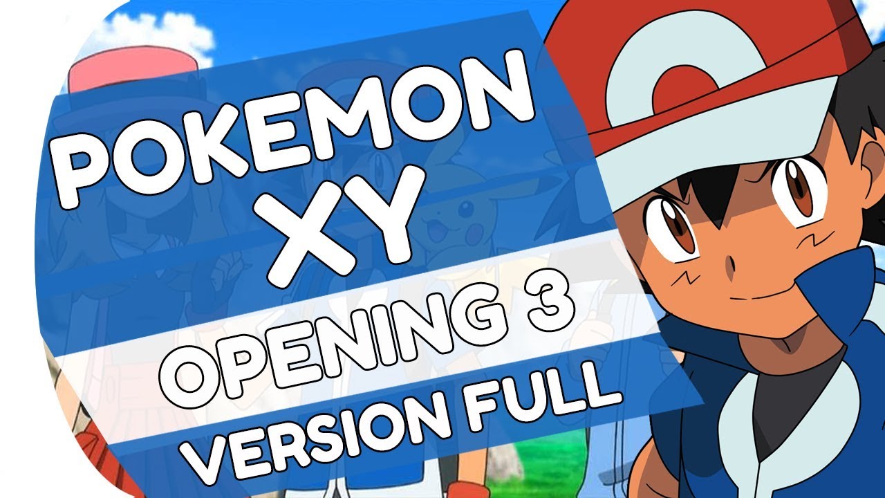 「Getta Ban Ban」Pokemon XY Opening 3 (FULL) - Cover Español