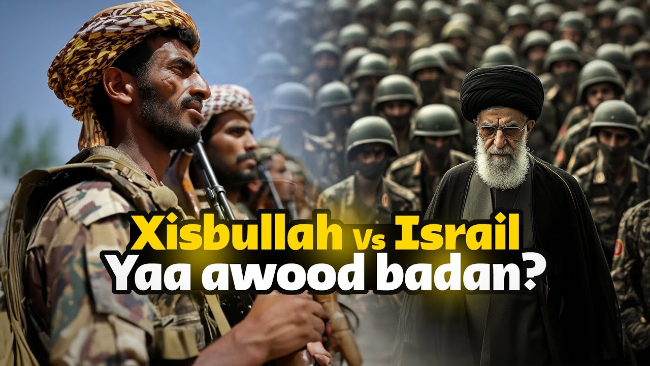 Maxaa dhici kara haddii Xisbullah iyo Israall dagaalamaan! Yaa awood badan?