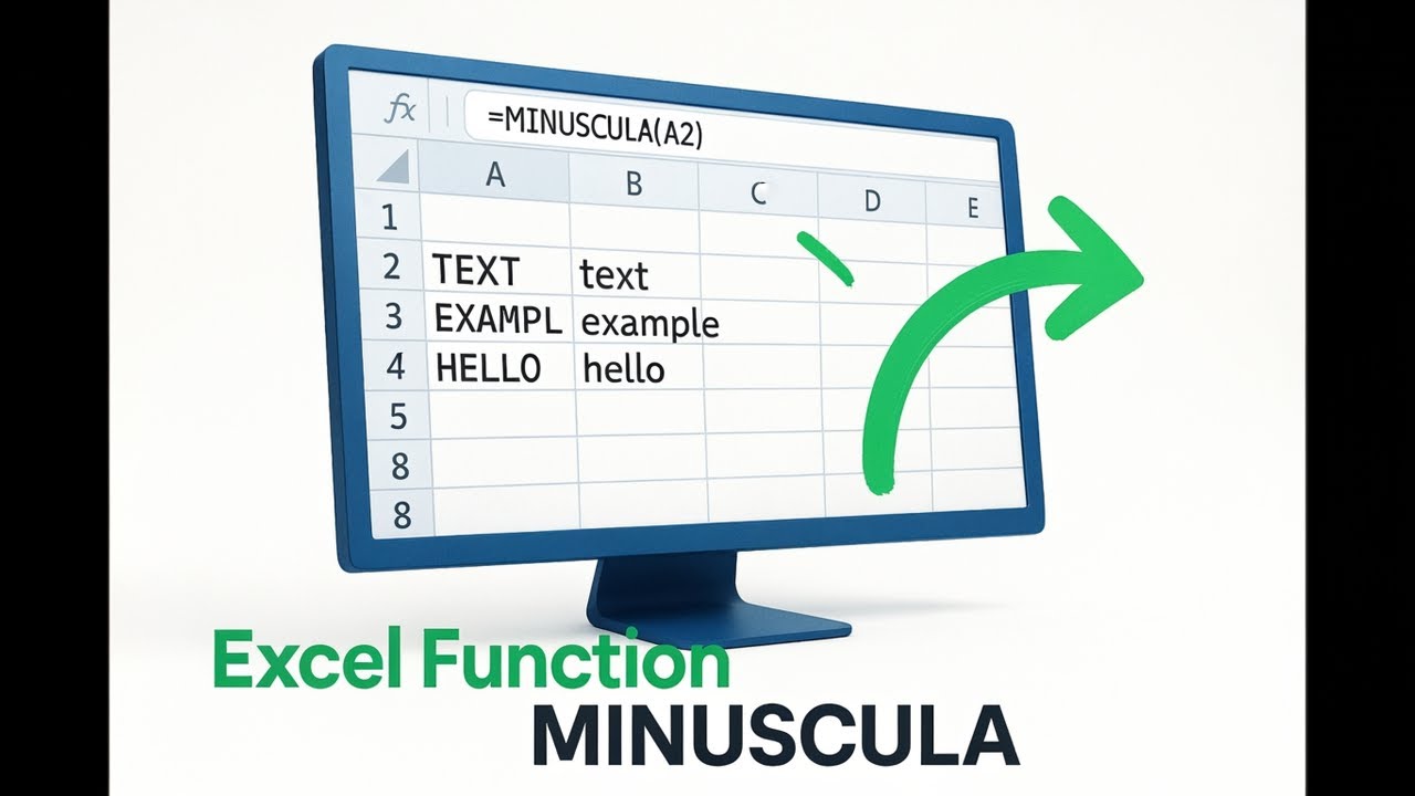 Función MINUSCULA(MINUSC) en Excel - 100 Funciones en Excel.