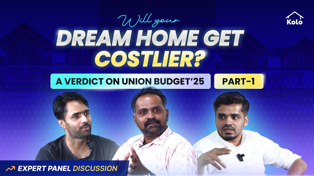 Will Your Dream Home Get Costlier? | Union Budget 2025 Impact on Construction & Interiors | Part 1