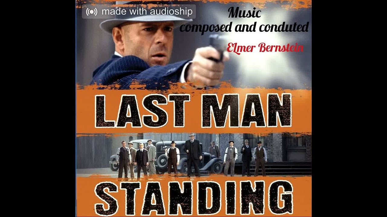 The last standing-Elmer Bernstein