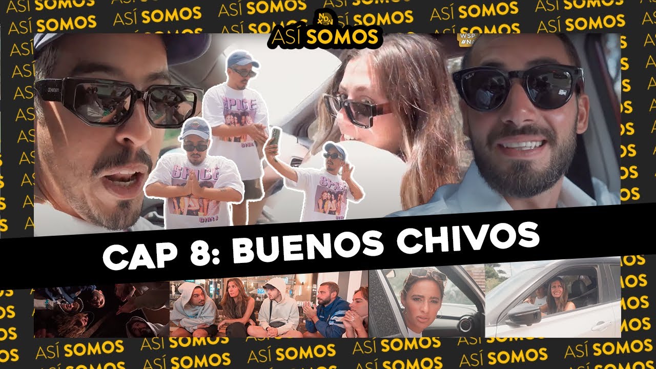 #ASISOMOS | CAP 8: FIN DE SEMANA DE CHIVOS: LAS CÁBALAS DE NACHO Y ¿ROBAMOS UN LOCAL DE ROPA?