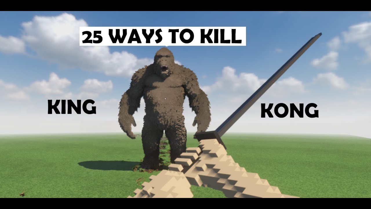 25 Ways to Kill King Kong 🦧