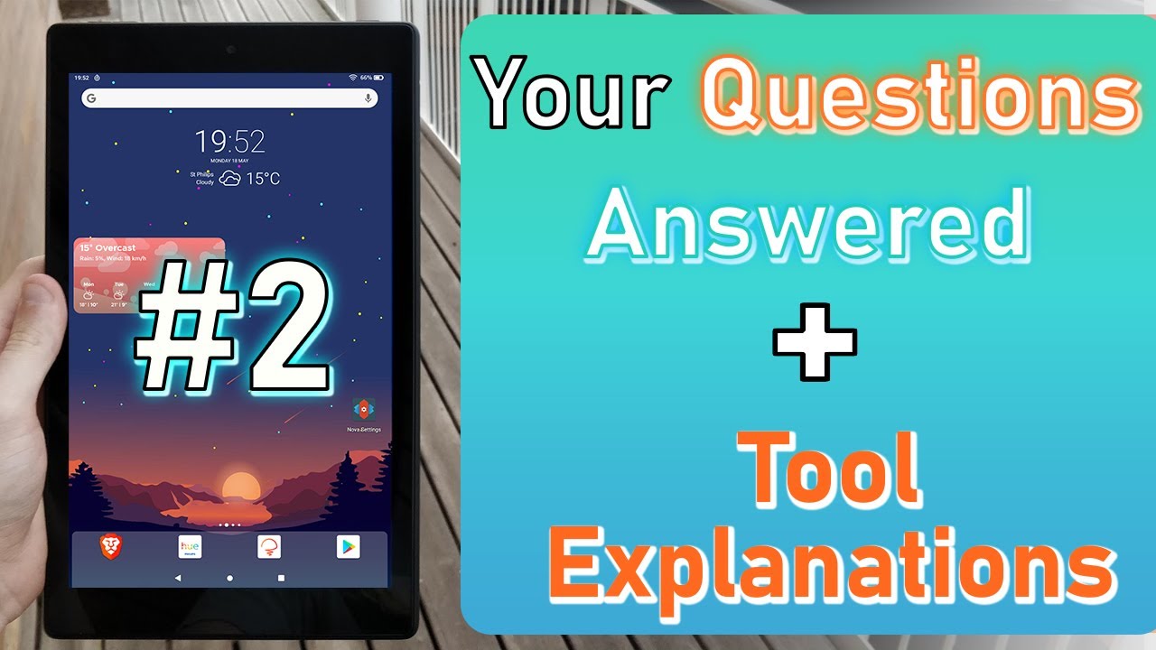 Turn your Amazon Fire Tablet into a Beautiful Device #2 (Your Questions Answered + Tools Explained)