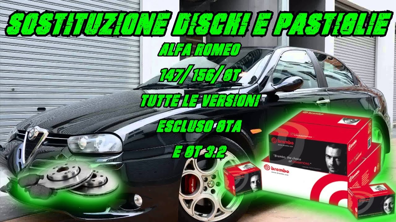 Sostituzione dischi e pastiglie anteriori Alfa Romeo 147/156/GT