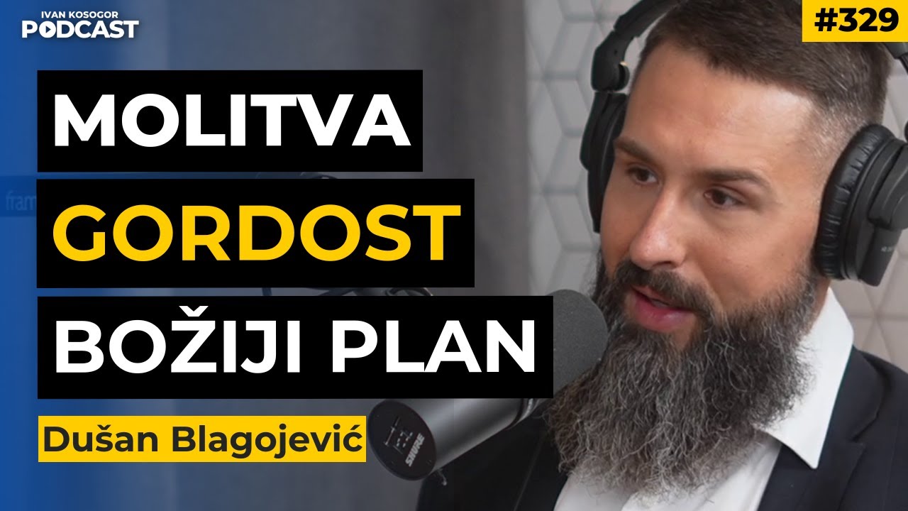 Snaga molitve: Kako se osloboditi unutra&scaron;njeg nemira &mdash; Du&scaron;an Blagojević | #329