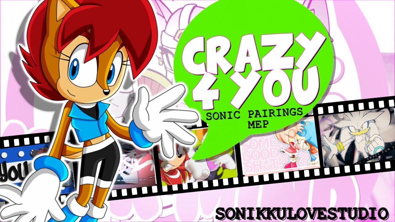 {Sonikku❤} So crazy for you | Sonic Pairings MEP