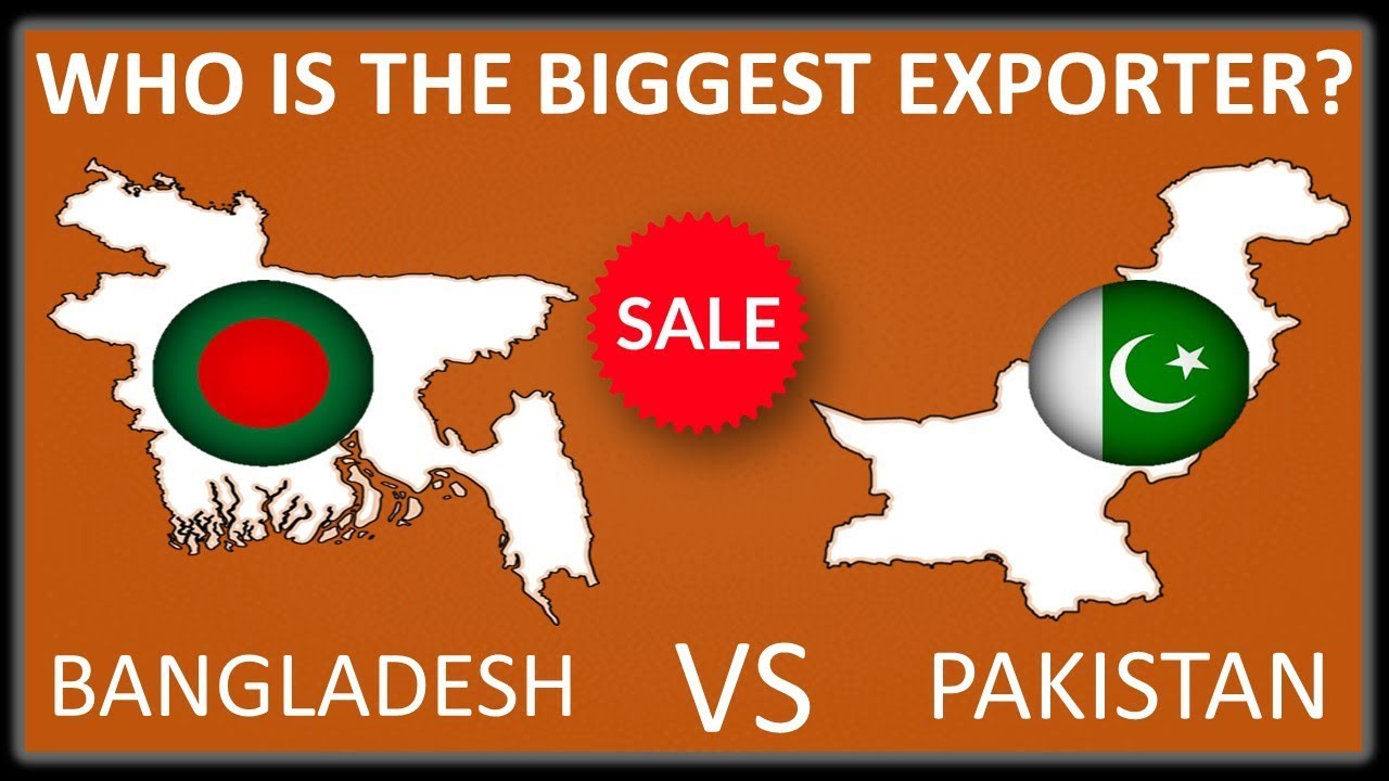 Bangladesh export is higher than Pakistan. Bangladesh VS Pakistan export.