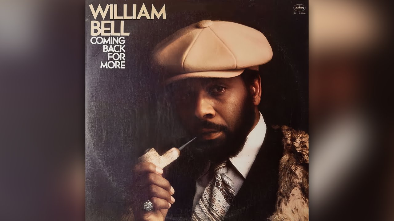 William Bell - Tryin' to Love Two