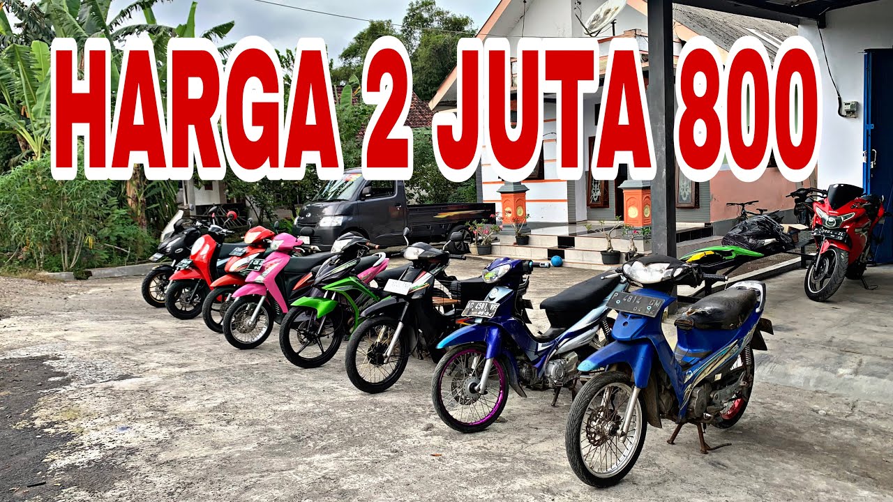 HARGA 2 JUTA 800 READY DISINI SURAT WAJIB LENGKAP MOTOR MURAH PASTI MINUS