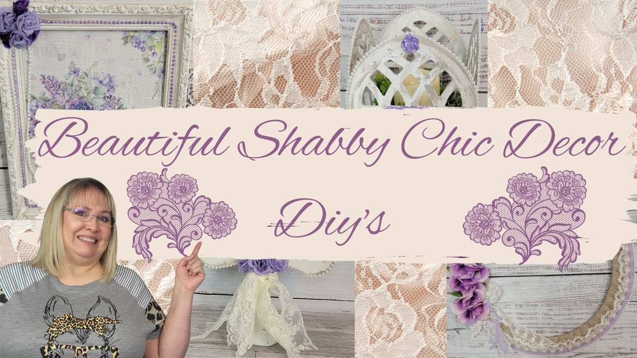 BEAUTIFUL SHABBY CHIC DECOR DIY'S/SHABBY CHIC SPRING DIY'S COLLABORATION