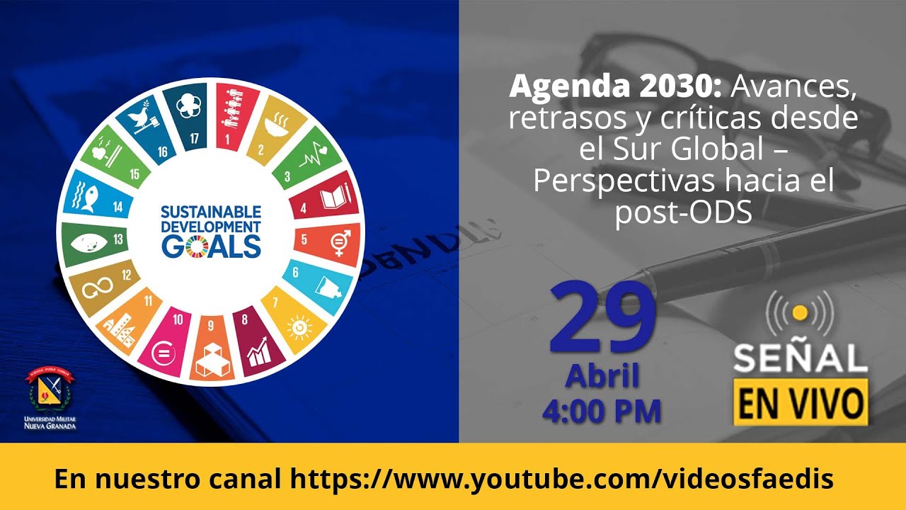 Agenda 2030: Avances, retrasos y críticas desde el Sur Global – Perspectivas hacia el post-ODS