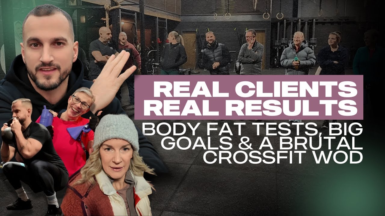 Real Clients, Real Results: Body Fat Tests, Big Goals & A Brutal CrossFit WOD