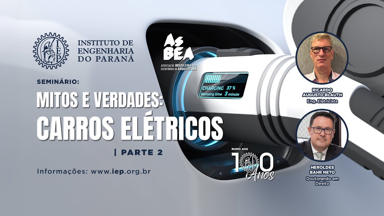 Seminário: Mitos e Verdades (Parte II): Carros Elétricos