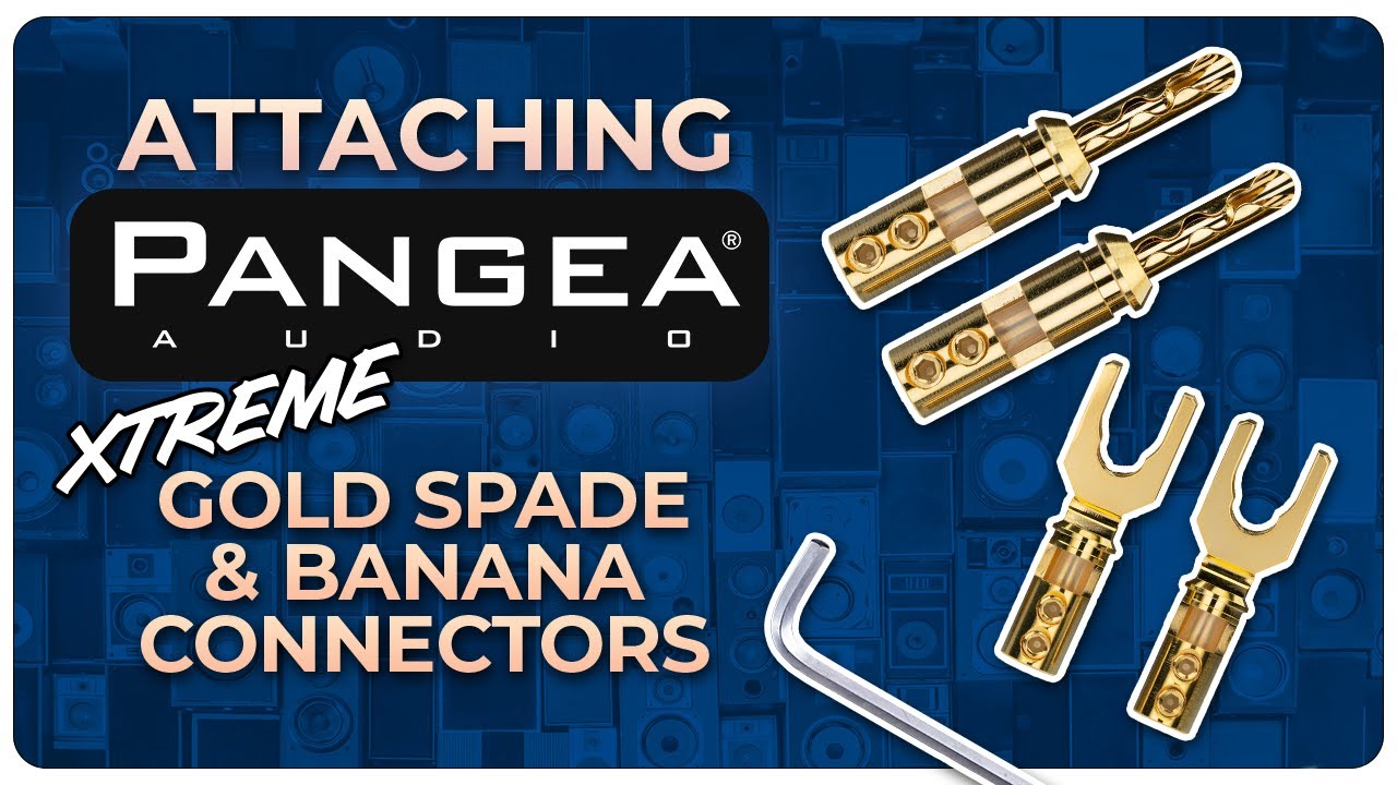 Подключение акустических разъемов Xtreme Gold Spade и Banana от Pangea Audio