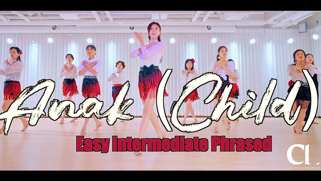 [수요직장인] Anak (Child) Linedanceㅣ아낙 (차일드) 라인댄스 | Easy Intermediate Phrased | 챔프라인댄스 | 010 8833 4921