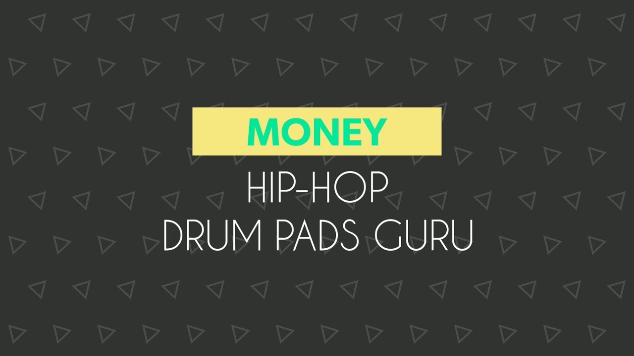 Money _ Hip-Hop Drum Pads Guru