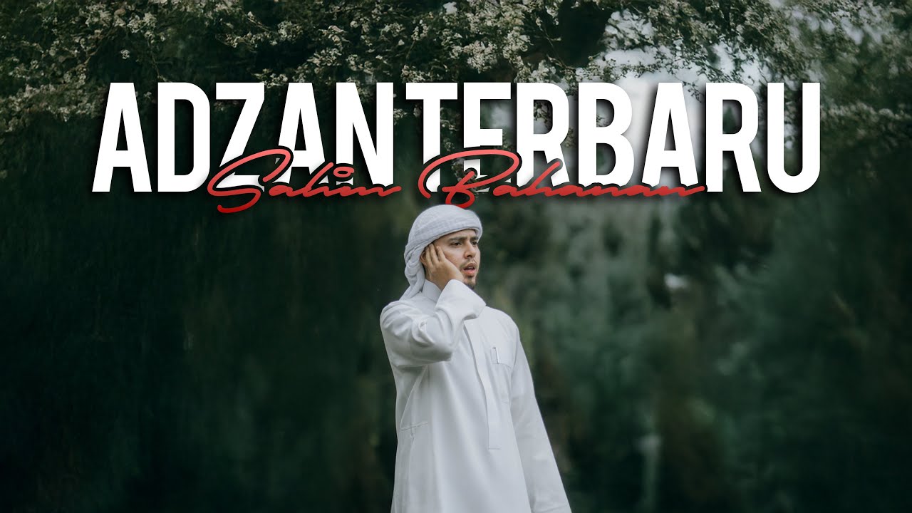 Adzan Terbaru Salim Bahanan