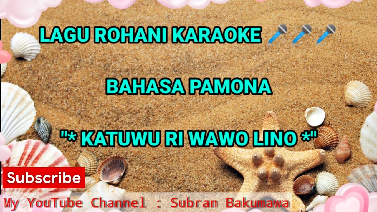 Lagu rohani karaoke || bahasa Pamona 