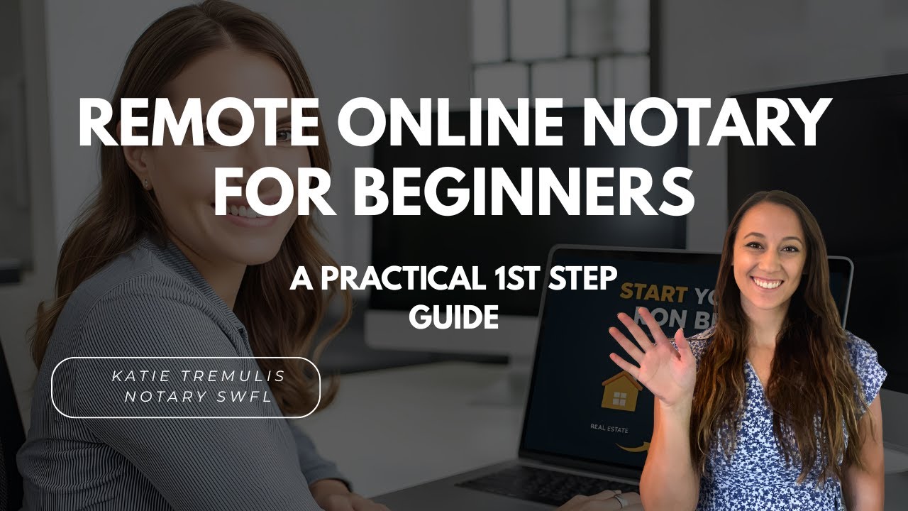 Remote Online Notary for Beginners