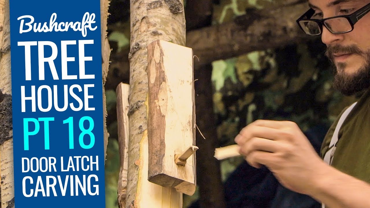 Bushcraft Treehouse 18: Carving a Wooden Door Latch for the Shelter Door - Canada Camping