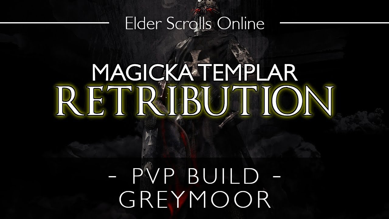 ESO Magicka Templar PvP Build & Gameplay | Retribution | Greymoor