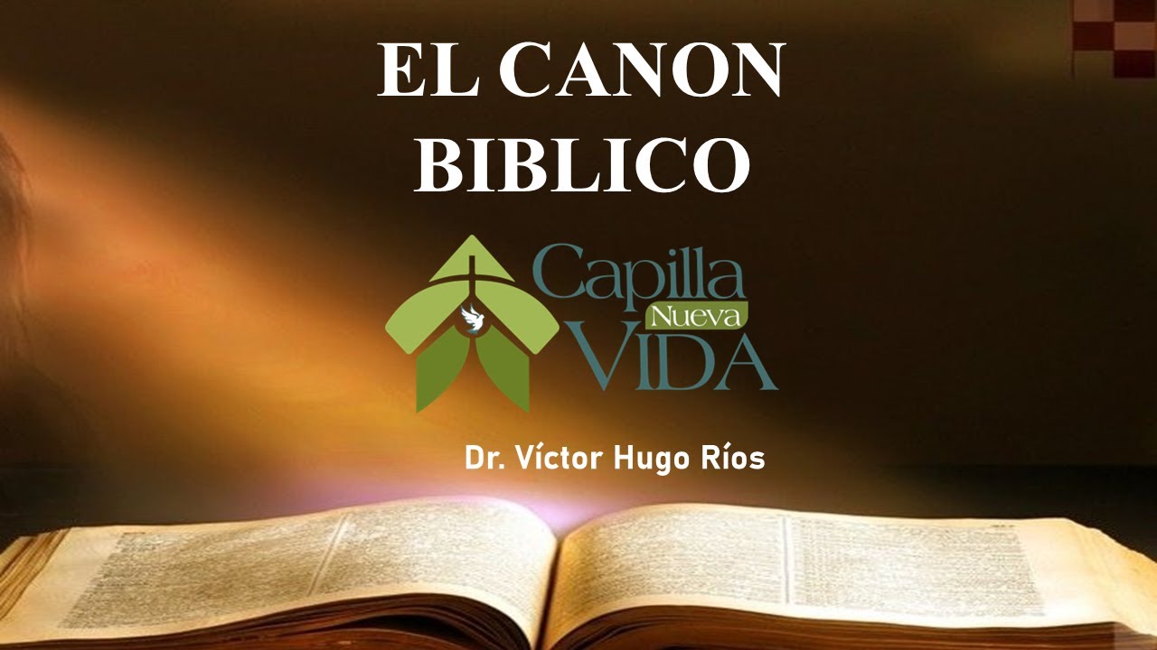 El Canon Biblico, Pastor: Víctor Ríos.
