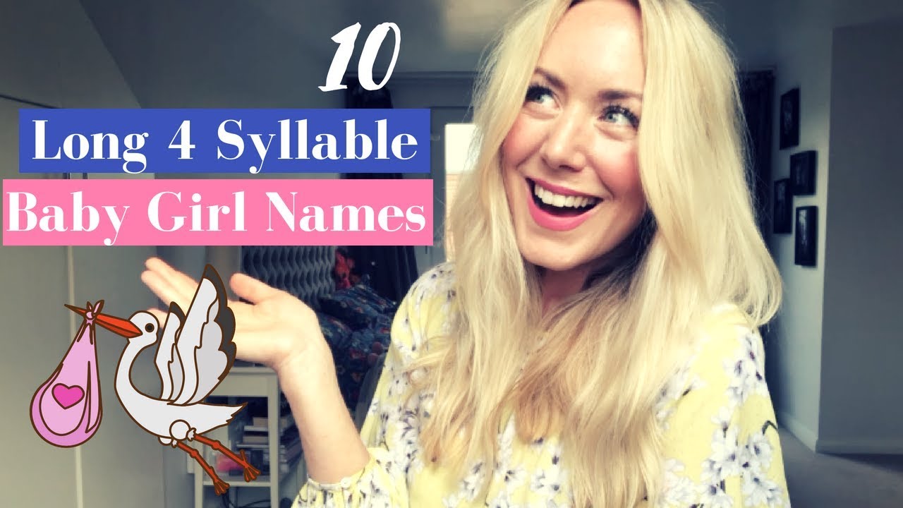 Unusual, Long 4-Syllable Baby Girl Names | SJ STRUM BABY NAMES
