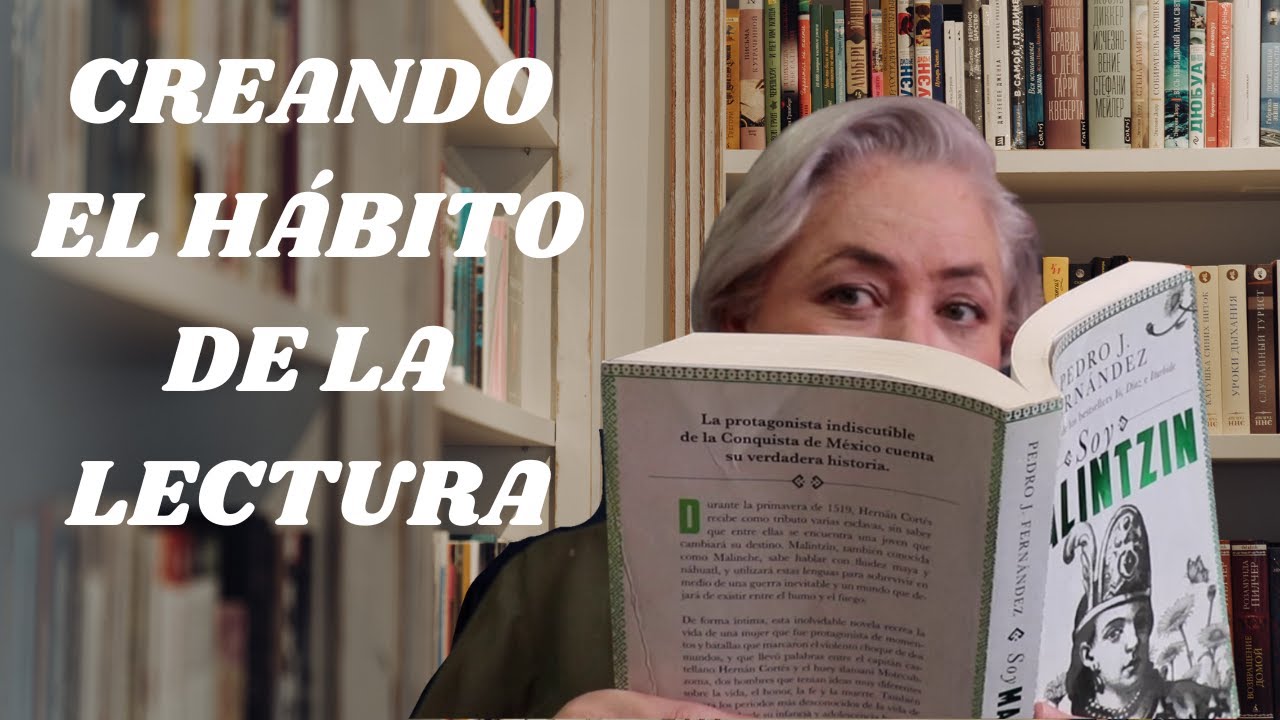 Creando el Hábito de la lectura