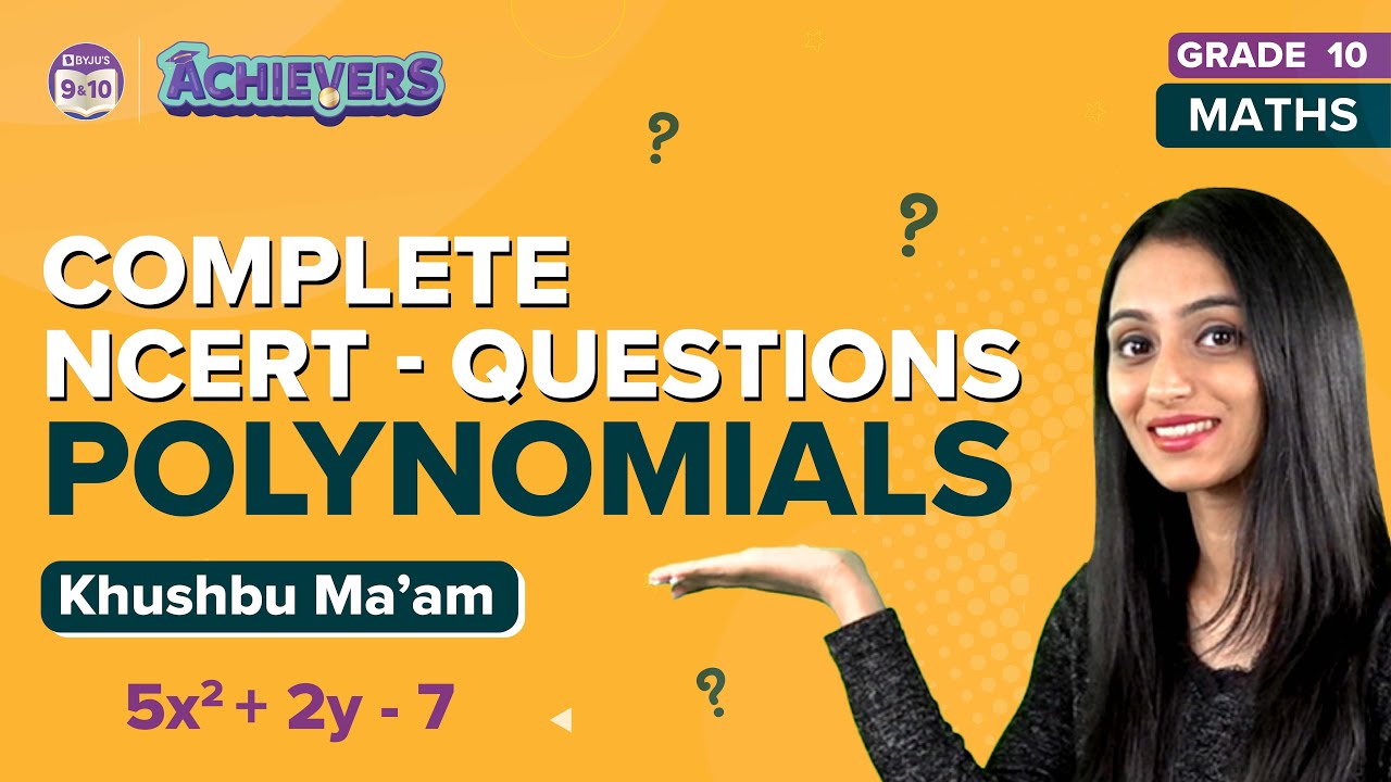 Polynomials Class 10 Important NCERT Questions | Class 10 Maths NCERT Book Solutions for Board Exams