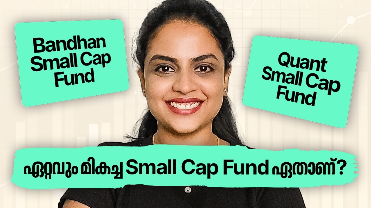 Bandhan Small Cap Fund vs Quant Small Cap Fund - 2025il ettavum mikacha Small Cap Mutual Fund etha?