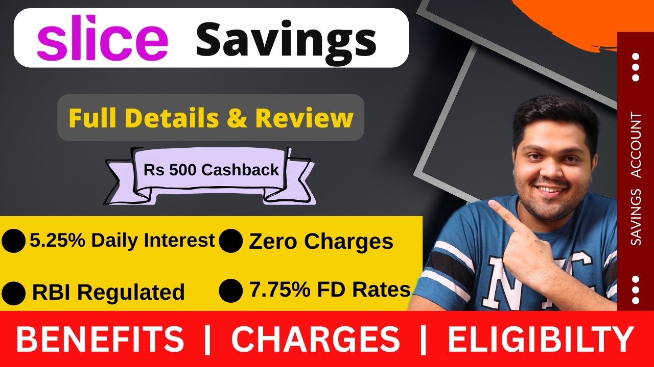 Slice Savings Account Review 2026: Benefits, Charges, Eligibility & How to Apply