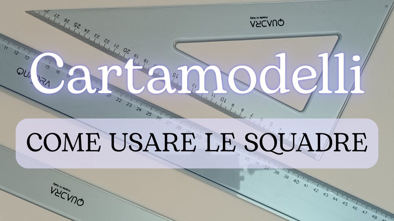Disegnare cartamodelli: come usare le SQUADRE