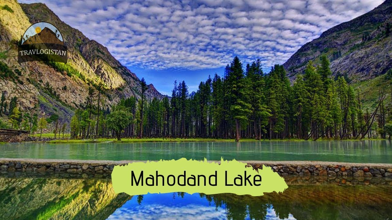 Mahodand Lake | Kalam | Swat | Kpk | Pakistan
