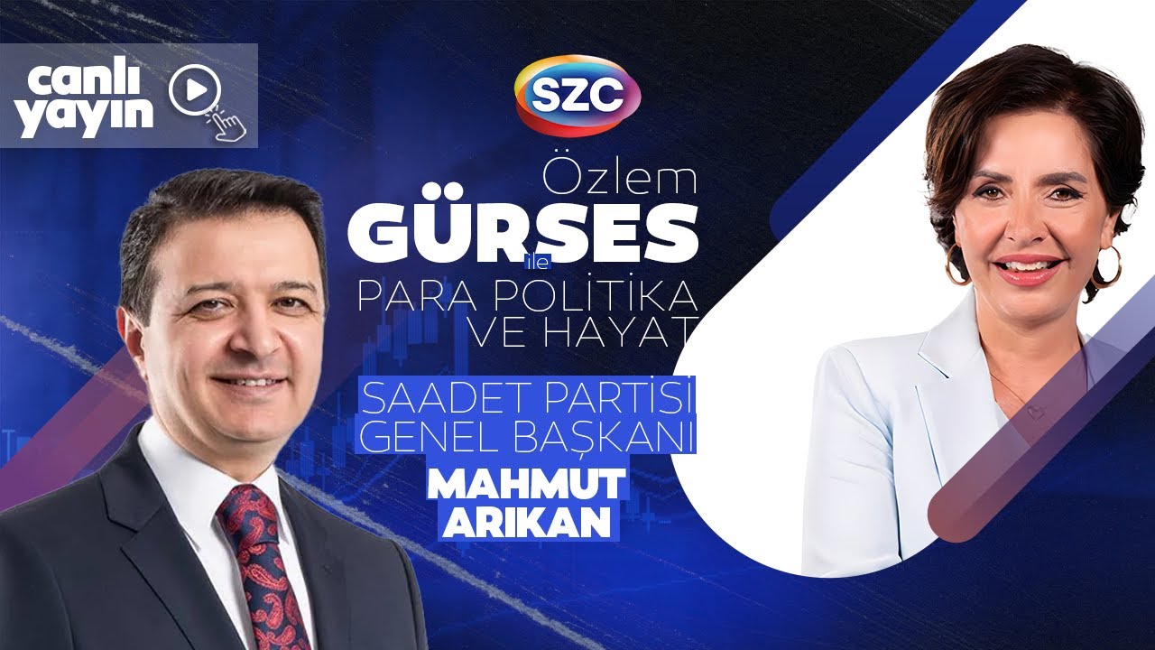 Saadet Partisi Genel Başkanı Mahmut Arıkan Sözcü TV'de Özlem Gürses'in Sorularını Yanıtladı!