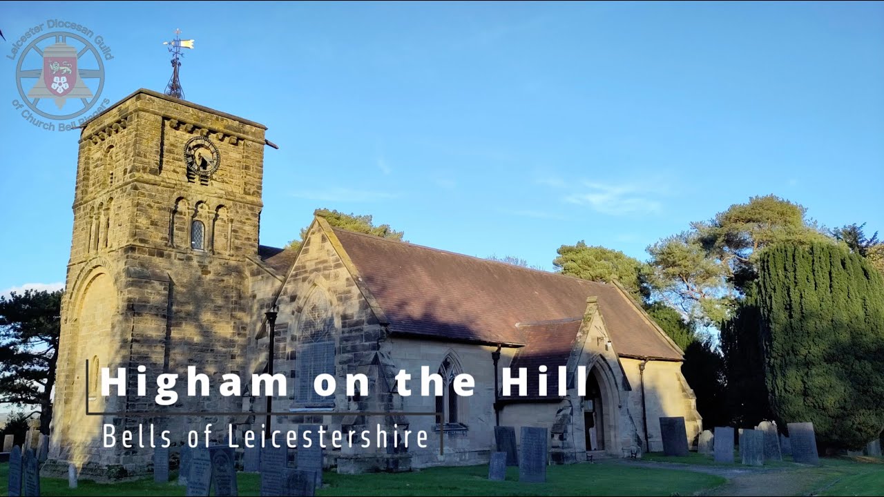 Bells of Leicestershire - Higham on the Hill