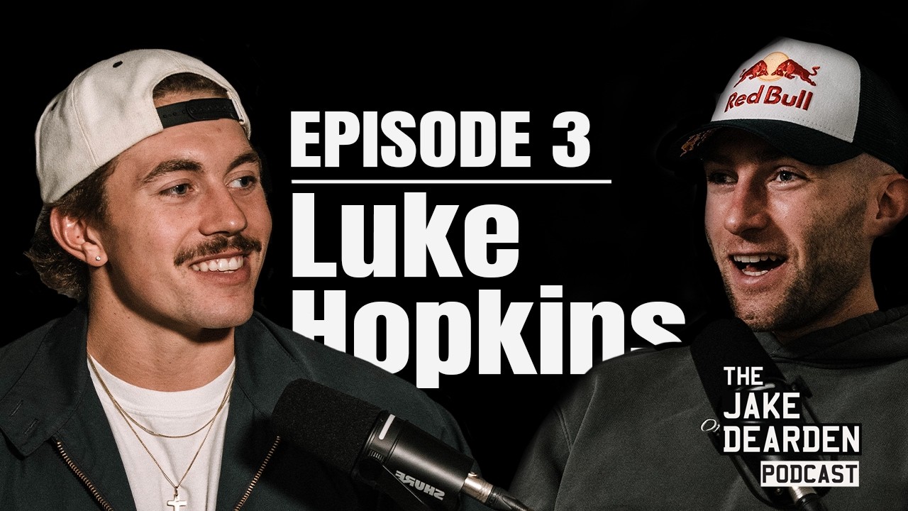 Luke Hopkins - #003 - The Jake Dearden Podcast