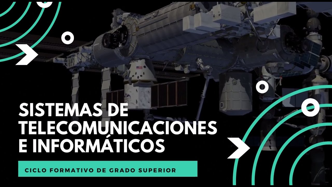 CFGS Sistemas de Telecomunicaciones e Informáticos