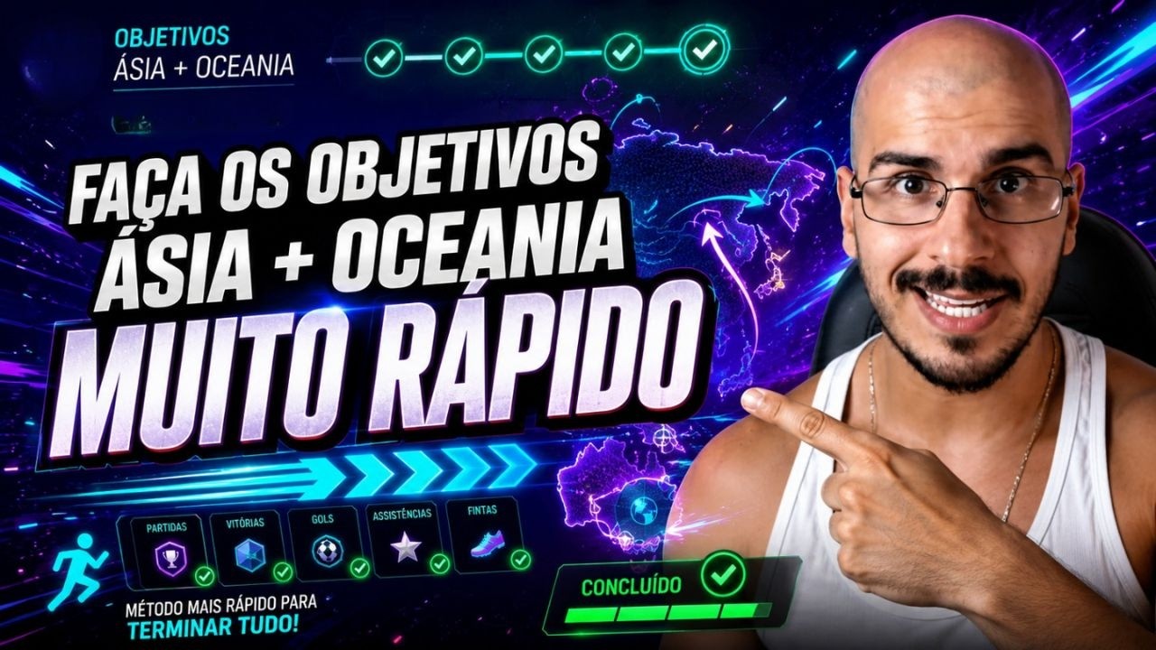 A FORMA MAIS R&Aacute;PIDA DE COMPLETAR OS OBJETIVOS DA &Aacute;SIA + OCEANIA 🚀 EAFC26