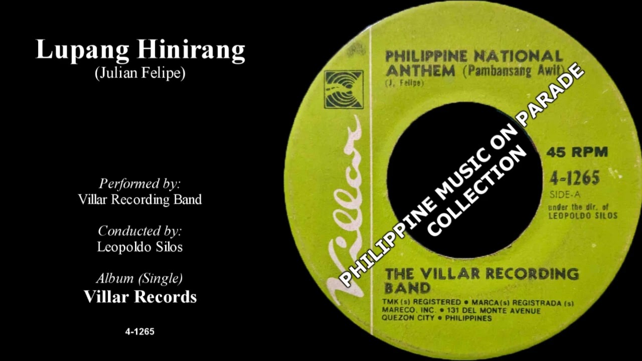 Lupang Hinirang - Leopoldo Silos and the Villar Recording Band