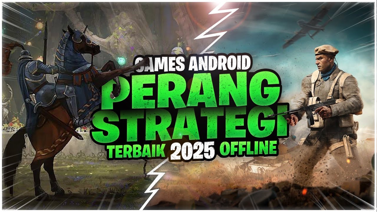 10 Game Android Strategi Perang Terbaik Offline 2025 
