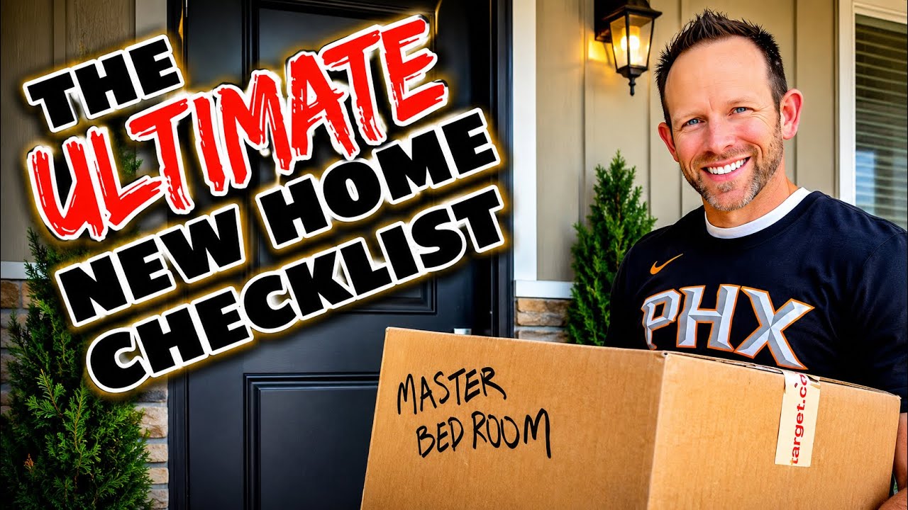 New Home Move-in Checklist - What to do BEFORE you close on your house