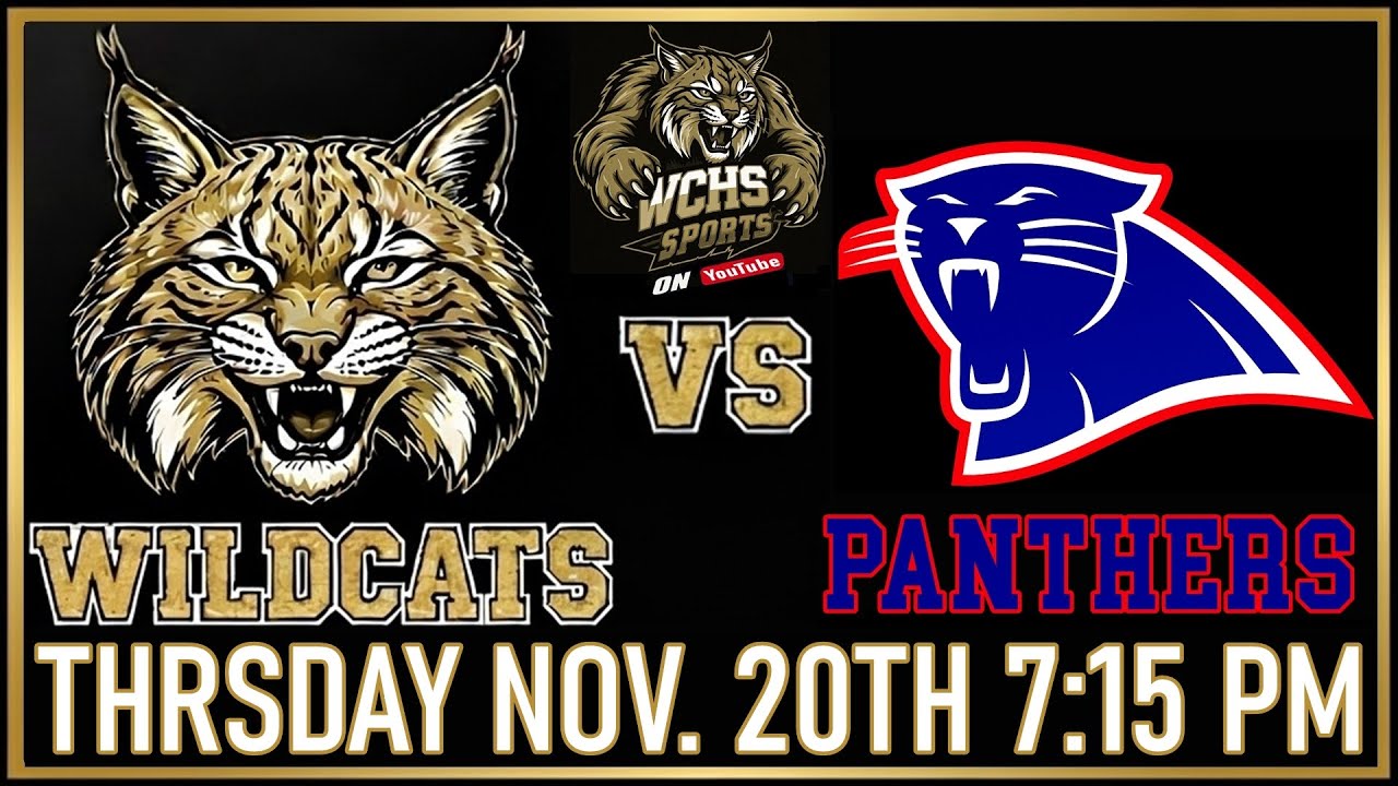 WCHS Wildcats vs Mars Hill Bible Panthers Thursday November 20th 7:15 PM
