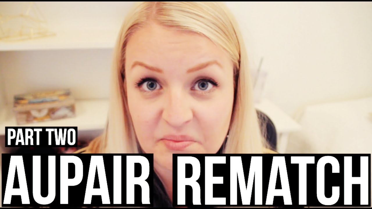 Story time | My untold Au Pair Rematch #2